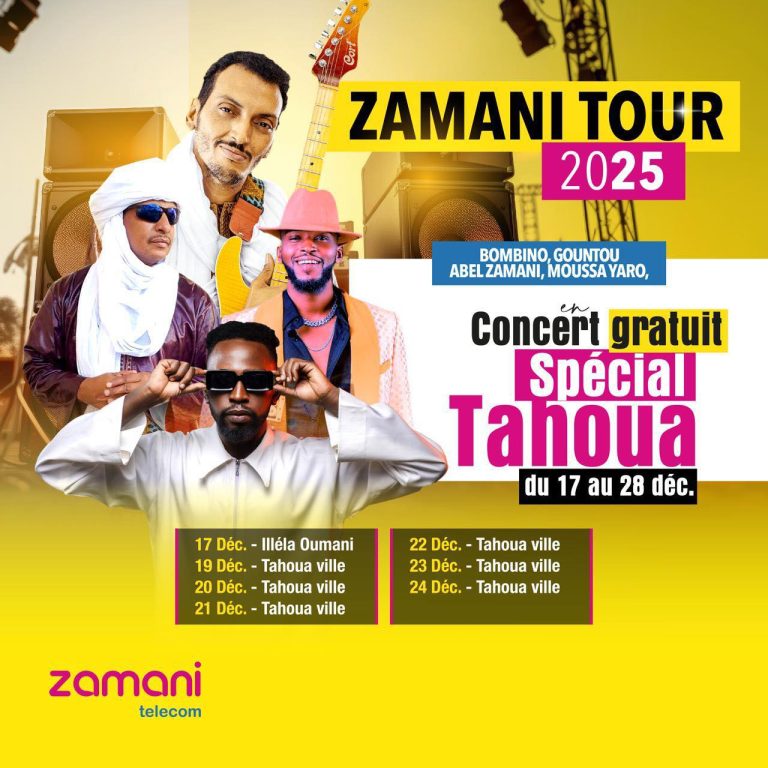 CONCERT GRATUIT “ZAMANI TOUR 2025” AVEC BAMBINO, GOUNTOU, ABEL ZAMANI, MOUSSA YARO – SPÉCIAL TAHOUA