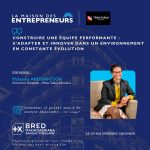 CONSTRUIRE UNE ÉQUIPE PERFORMANTE DANS UN MONDE EN CONSTANTE ÉVOLUTION